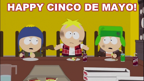 Happy Cinco De Mayo South Park GIF