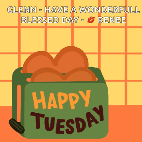 Animated Happy Tuesday And Toasted Bread GIF