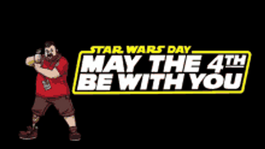 May The 4th Be With You 2024 Gif Ambur Marianna