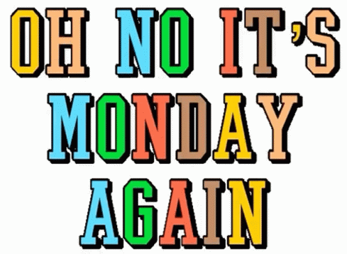 Animated Monday Again Rainbow Colored Design GIF