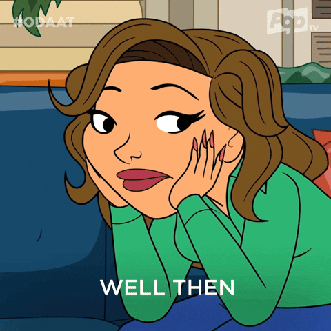 Animated Well Then What Do You Say GIF