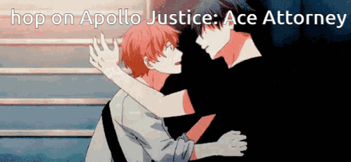 Anime Characters Hugging Hop on Apollo Justice Ace Attorney