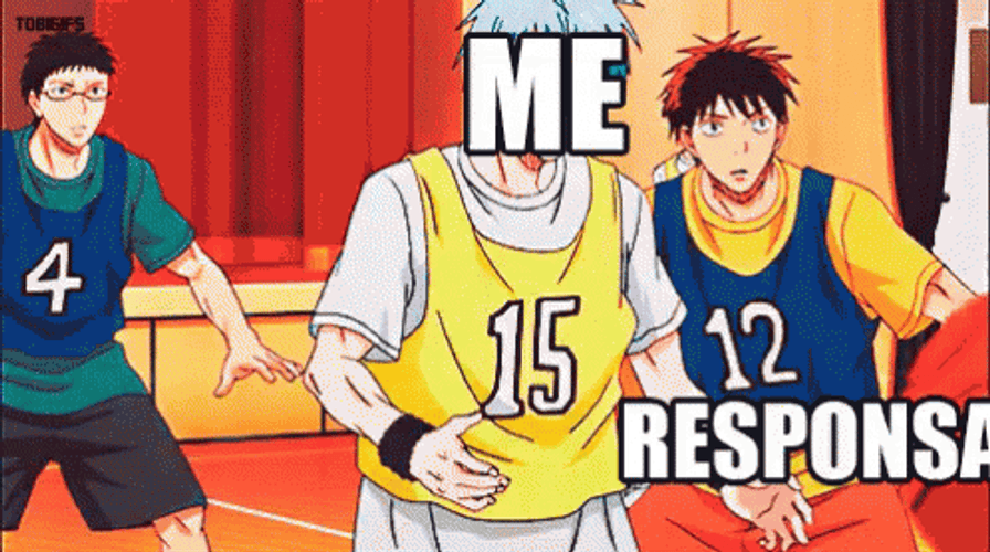 Anime Kuroko Basketball Tetsuya Me Responsibilities Funny Meme GIF