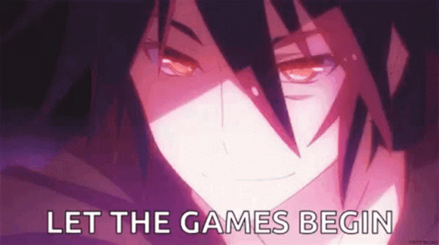 Anime Let The Games Begin GIF