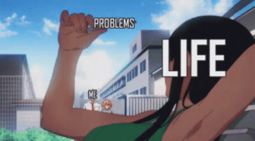 Anime Transition My Problem In Life Is Me GIF