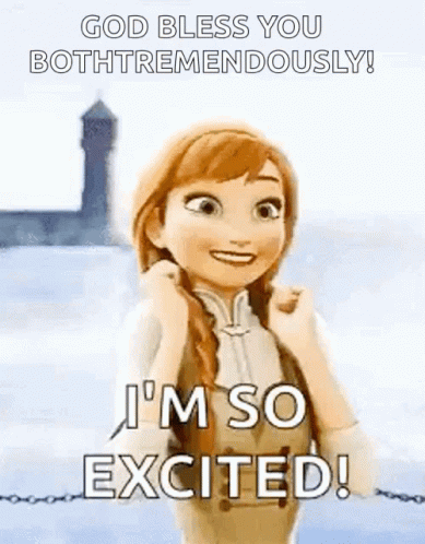 Anna from Frozen Smiling Saying God Bless You Both Tremendously