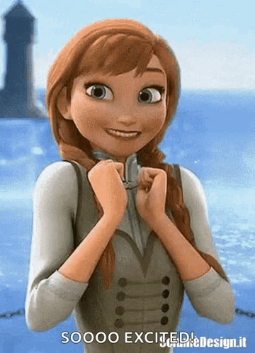 Anna From Frozen Soooo Excited