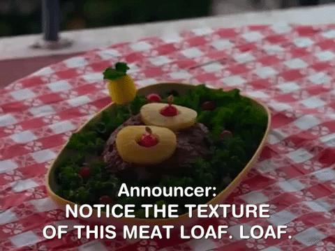 Announcer Notice The Texture Of Meatloaf GIF