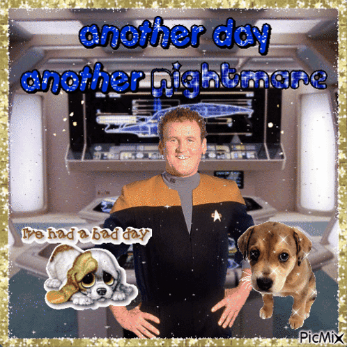 another day another nightmare with a picture of a man and a dog