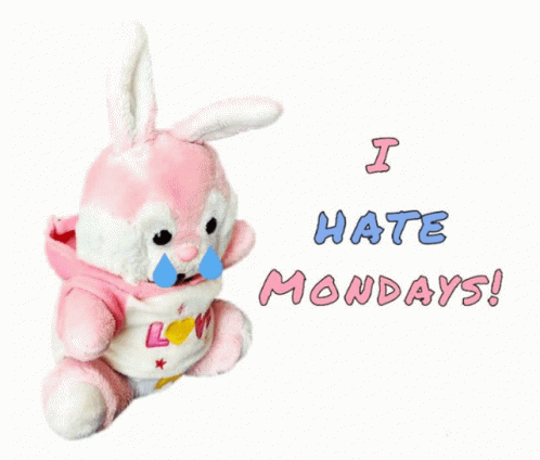 Another Monday Another Hated Day GIF