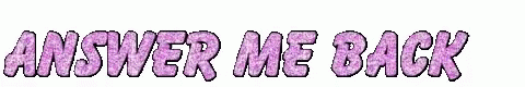 Answer Me Back Text Animation GIF