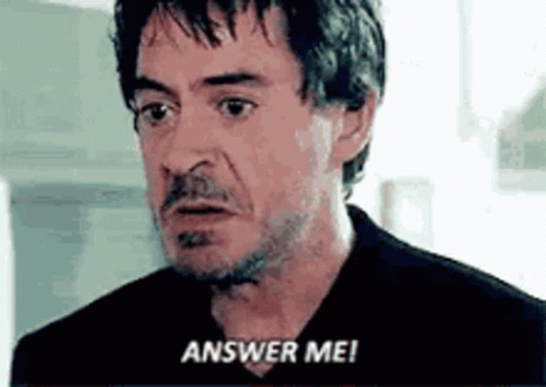 Answer Me Robert Downey Jr Angry GIF