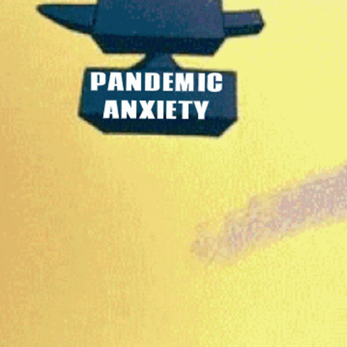 Anvil On Pandemic Anxiety GIF