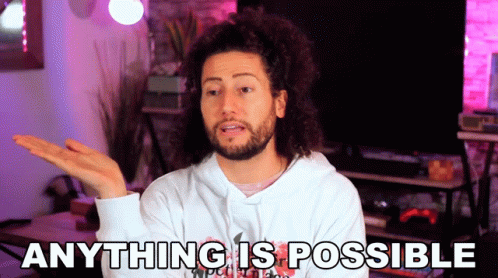Anything Is Possible Nicola Foti GIF