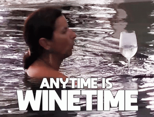 Anytime Is Wine Time GIF