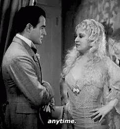Anytime Says By Mae West GIF