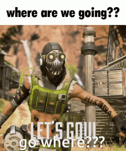 Apex Legends Octane Go Where GIF