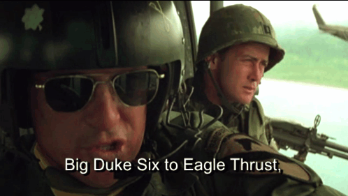 Apocalypse Now Big Duke Six Eagle Thrust GIF