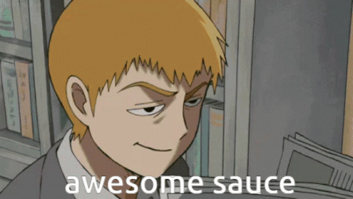 Arataka Reigen Awesome Sauce GIF