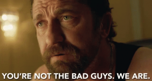 Are We The Baddies Gerard Butler GIF
