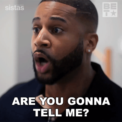 Are You Gonna Tell Me Zac GIF