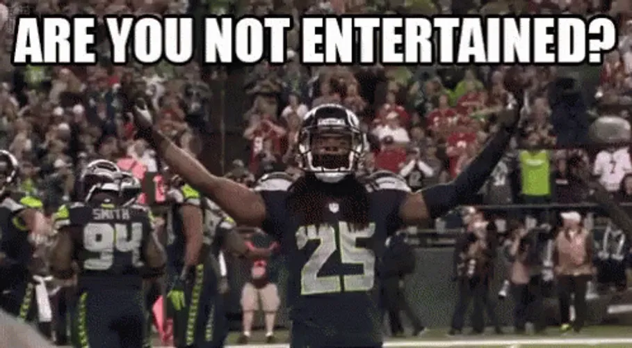 Are You Not Entertained