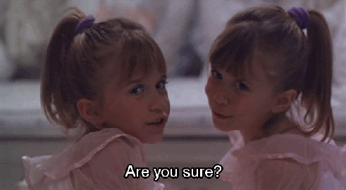 Are You Sure Cute Mary Kate Olsen Twins GIF
