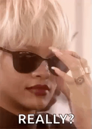 Are You Sure Singer Rihanna Really GIF
