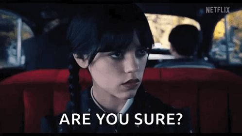 Are You Sure Wednesday Adams GIF