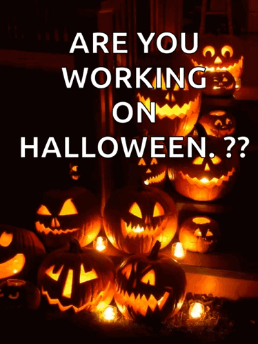 Are You Working On Halloween Poster GIF