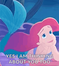 Ariel From The Little Mermaid Is Thinking About You Too GIF