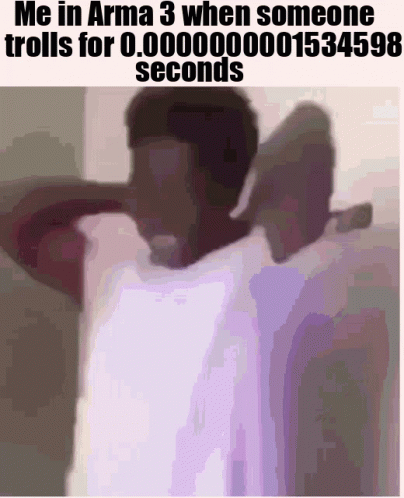 Arma 3 Meme Troll Player Angry GIF
