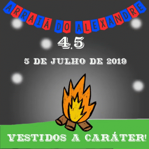 Arraia do Alexandre Poster with Fire 5 de Julho de 2019