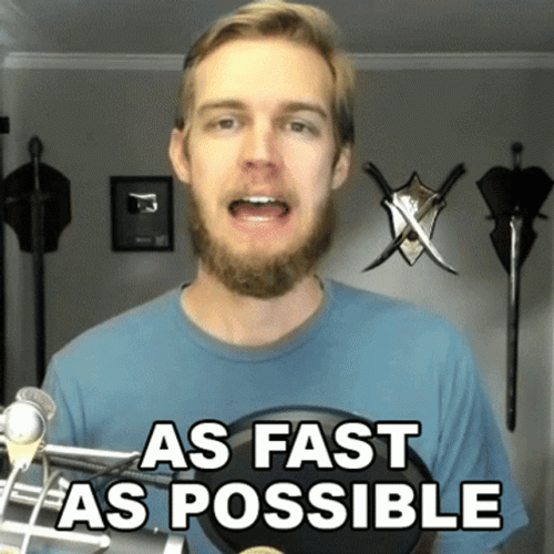 As Fast As Possible GIF