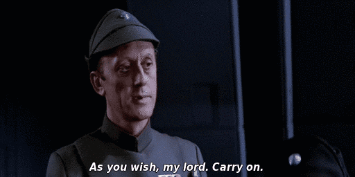 As You Wish Admiral Piett Star Wars GIF
