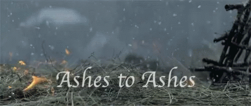 Ash Wednesday Ashes To Ashes GIF