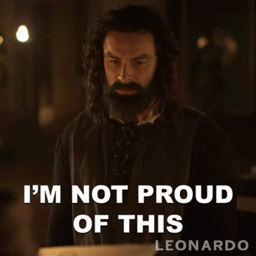 Ashamed I'm Not Proud Of This GIF