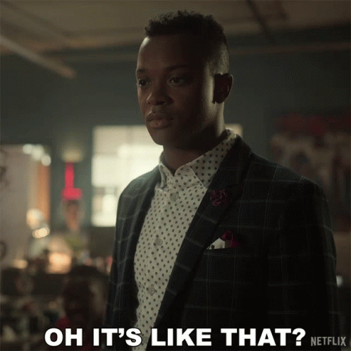 Asking Oh Its Like That GIF