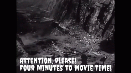 Attention Please Four Minutes To Movie Time Black And White Photo GIF