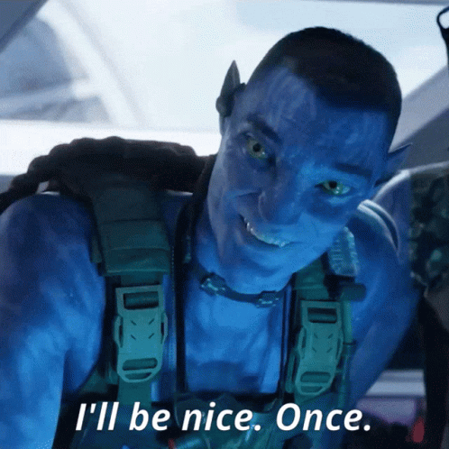 Avatar 2 Miles Quaritch Be Nice GIF
