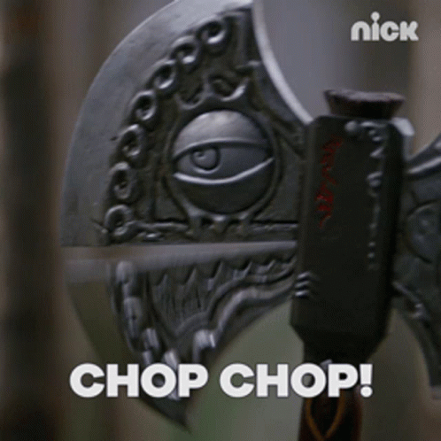 Axe Saying Chop Chop GIF