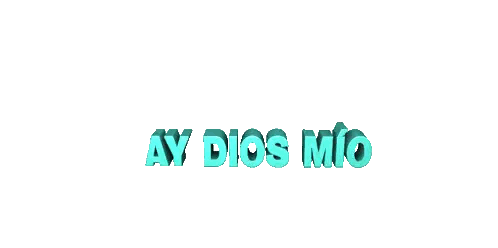 Ay Dios Mio Text