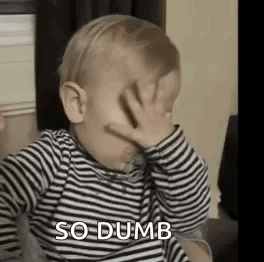 Baby Covering Face Saying So Dumb GIF