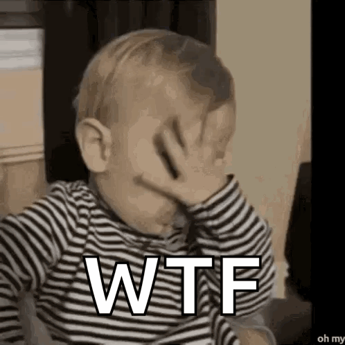 Baby Covering Face With WTF