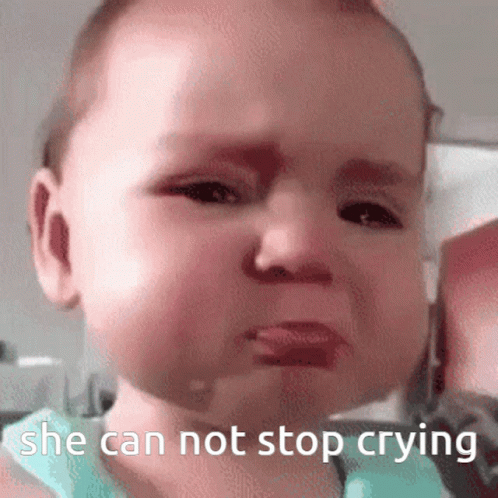 Baby Crying With Text She Cannot Stop Crying GIF