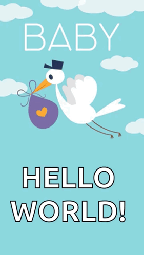 Baby Hello World Poster With Stork