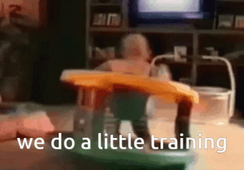 Baby In Walker Saying We Do A Little Training GIF