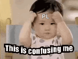 Baby Making Confused Face