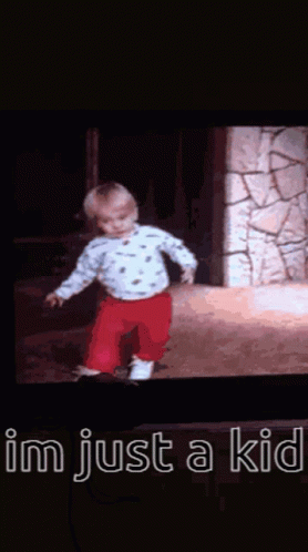 Baby on TV Screen Saying I'm Just a Kid