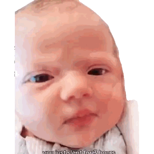Baby Saying You Just Slept 3 Hours